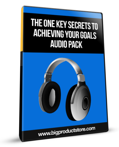 The One Key Secrets To Achieving Your Goals Audio Pack